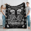 Skeleton Couple Till Death Blanket - Personalized Skeleton Lovers Wedding Blanket, Spooky Goth Couple Halloween Gift HO82 903166
