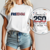 250 Years Of Freedom 1776 - 2026 Shirt TH10 169335