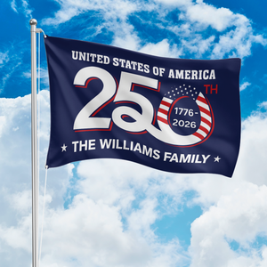 Custom Family Name Patriotic 250th Anniversary 1776 2026 United States of America Semiquincentennial Banner House Flag HO82 900104