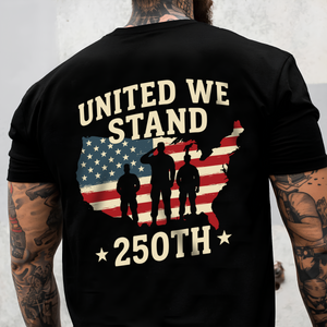 United We Stand 250th Anniversary USA Veteran Back Side Dark Shirt HA75 897304