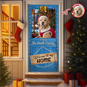 Custom Dog Photo Welcome To Our Home Peeking Pets Door Cover HO82 900240