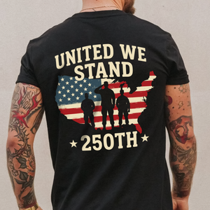 United We Stand 250th Anniversary USA Veteran Back Side Dark Shirt HA75 897304