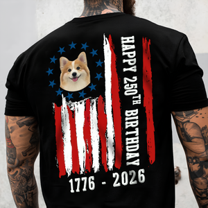 Custom Dog Photo Happy 250 Years Of Freedom Patriot Backside Shirt LM32 895217
