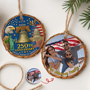 Custom Family Photo America 250th Anniversary 1776-2026 Wood Slice Ornament HO82 900172