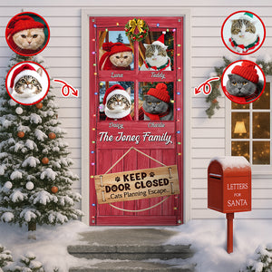 Custom Cat Photo Don't Let The Cat Out No Matter What He Tells You Door Cover HO82 900250