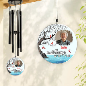 Custom Photo I Always With You Family Memorial Acrylic Wind Chimes LM32 895427