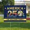 Personalized American Flag - America 250th Anniversary Yard Sign HO82 900998