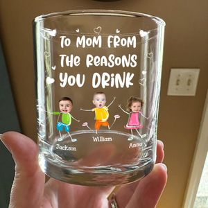 Custom Photo To Mom Dad From The Reasons You Drink Personalized Whiskey Glass Funny Gift For Dad Mom CH07 895536