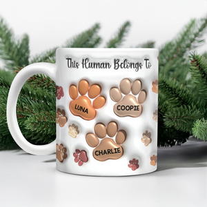This Human Belongs To Me 3D Inflated Effect Mug For Dog Lover TH10 894729