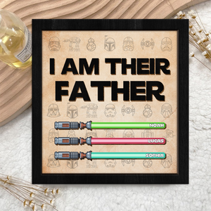 Custom Name I'm Their Father Lightsaber Square Wooden Plaque With Stand LM32 893419