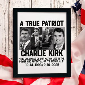 A True Patriot Charlie Kirk - Prayers Up for Charlie Picture Frame HA75 64492