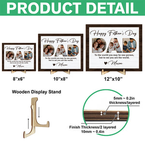 Upload Photo Happy Father's Day 2-Layered Wooden Plaque With Stand HA75 892516