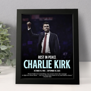 Rest In Peace Charlie Kirk Memorial Picture Frame LM32 65565