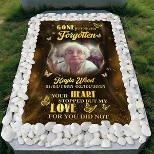 Custom Photo Gone But Never Forgotten Grave Memorial Blanket HA75 892072