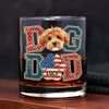 Custom Photo Best Dog Dad, Best Scooper Whiskey Glass Gift For Father's Day, Dog Lovers HO82 894032