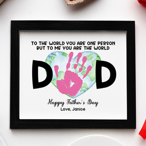 Dad To Me You Are The World Handprint Personalized Picture Frame Father's Day Gift HA75 892340