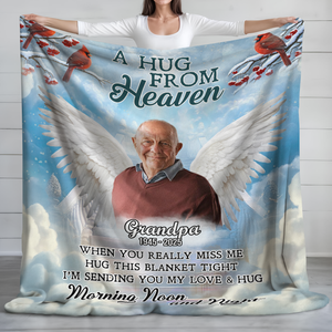 A Hug From Heaven Custom Photo Dad Mom Memorial Blanket CH07 896456