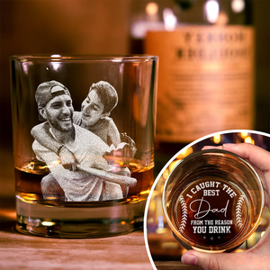 Custom Photo I Got The Best Dad Whiskey Glass For Dad TH10 892921