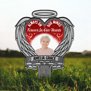 Custom Photo Always On Our Minds - Forever In Our Hearts Garden Stake HA75 892702