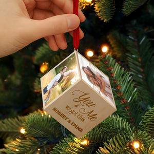 Custom Photo You And Me We Got This Cube Ornament TH10 894901