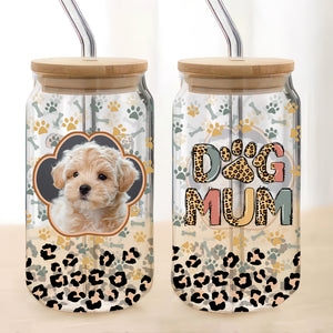 Custom Photo Leopard Pet Mom Mother's Day Glass Can With Lid TH10 892523