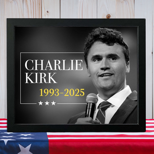 Charlie Kirk Memorial Pictrure Frame TH10 64413