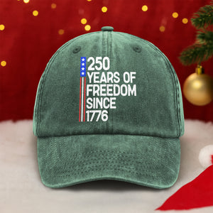 250 Years Of Freedom 250th Birthday America Flag 4th Of July Washed Denim Baseball Cap HO82 894804