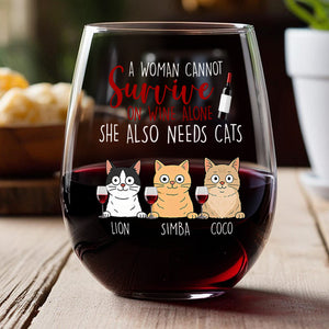 A Woman Cannot Survive On Wine Alone Cat Lover Wine Glass TH10 892729