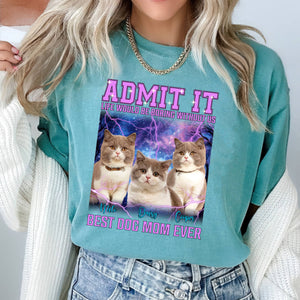 Custom Photo Admit It Life Would Be Boring Without Us Dog Cat Retro Style Comfort Shirt HO82 894890