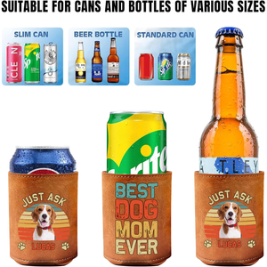Personalized Dog Photo Best Dog Mom Ever Leather Can Cooler Holder TH10 894111
