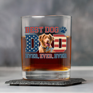 Custom Photo Best Dog Dad Ever Ever Ever Dog Whiskey Glass Gift For Father's Day, Birthday Gifts HO82 893934