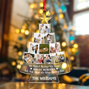 Custom Family Photo We Just Knew We're Having Fun Christmas Acrylic Ornament LM32 895901