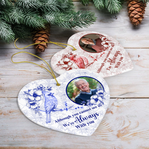I'm Always With You Memorial Ceramic Ornament For Christmas TH10 894905