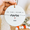 Personalized The Day I Became A Mama, Daddy Ceramic Ornament, Family Christmas Keepsake LM32 669707