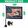 250 Years of Freedom American, Patriotic Eagle American Car Flag HO82 900930