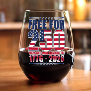 Free For America 250 Years Wine Glass TH10 894589