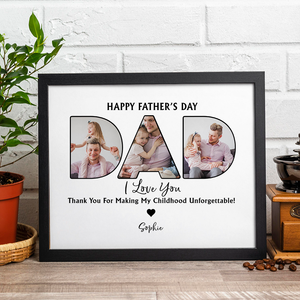 Custom Photo Dad, Thank For Making My Childhood Unforgettable Picture Frame Father's Day Gift CH07 895388