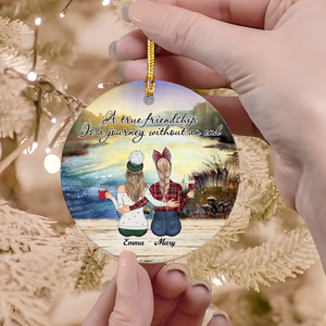 A True Friendship Is A Journey Without An End Personalized Ceramic Ornament For Besties, Friends HA75 897446