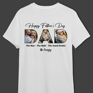 Custom Photo Happy Father's Day - The Man The Myth The Snack Dealer Dad Shirt HA75 892446