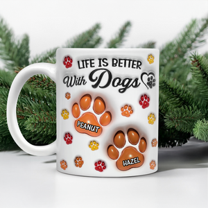 Life Is Better With Paws - Personalized 3D Mug LM32 895007