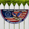 Custom Family Name America Anniversary 250 Years of Freedom Non-Pleated Fan Flag HO82 901604