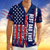 Personalized Best Dad Ever Patriotic 1776-2026 Hawaii Shirt LM32 668911