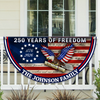 Custom Family Name America Anniversary 250 Years of Freedom Non-Pleated Fan Flag HO82 901604