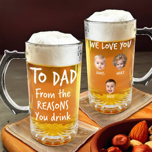 Custom Face Kid - From The Reasons You Drink Print Glass Beer Mug Father's Day Gift HA75 892098