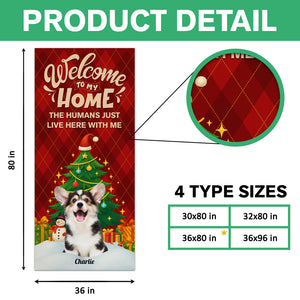 Custom Photo Welcome To My Home Door Cover Christmas Gift For Dog Lover CH07 899406