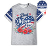 Custom Name Best Mom Ever With US Flag AOP Shirt HO82 901504