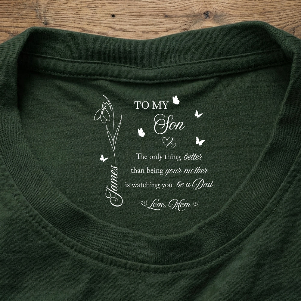 To My Daughter, The Only Thing Better Than Being Your Mother Back Neck Shirt HA75 920790