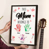 Custom Name This Mom Belongs To Kids Handprint Keepsake Poster Canvas, Personalized Gift for Mom TH10 169013