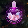 GeckoCustom Custom Dog Cat Photo Life Would Be Boring Without Me Christmas LED Ornament TH10 892139 3 inches