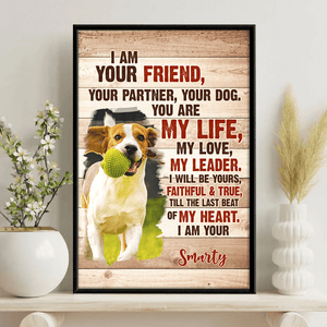 GeckoCustom Custom Dog Photo I am Your Dog Poster Canvas Picture Frame CH07 895198